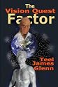 The Vision Quest Factor