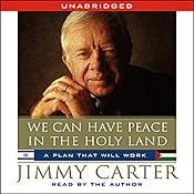 We Can Have Peace in the Holy Land | [Jimmy Carter]