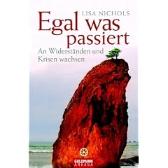 Egal was passiert: An Widerst�nden und Krisen wachsen