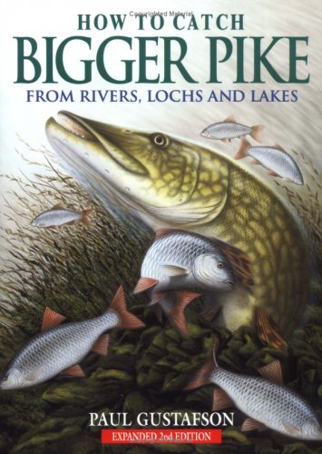How to Catch Bigger Pike