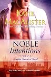 Noble Intentions (Noble Historical Novel)