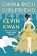 China Rich Girlfriend: A Novel