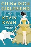 China Rich Girlfriend: A Novel