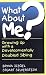 What About Me? Growing Up with a Developmentally Disabled Sibling