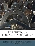 Hyperion,: a romance Volume v.2