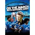 On The March With Moyesy's Army: Official Everton Fa Cup Semi - Final Souvenir