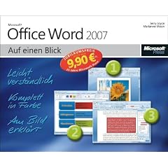 Microsoft Office Word 2007 auf einen Blick: Jubil�umsausgabe