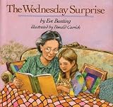 The Wednesday Surprise   [WEDNESDAY SURPRISE -LIB] [Library Binding]