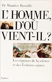 LHomme dOu Vient-Il  Reponses de la Science et des Ecritures Saintes