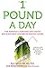 1 Pound a Day: The Martha's Vineyard Diet Detox and Plan for a Lifetime of Healthy Eating