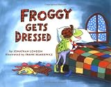 Froggy Gets Dressed