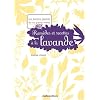 Rem�des et recettes � la lavande