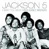 I Want You Back! Unreleased Masters I Want You Back! Unreleased Masters