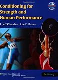Conditioning for Strength and Human Performance