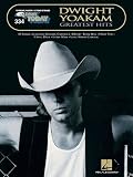 Dwight Yoakam Greatest Hits: E-Z Play Today Volume 334