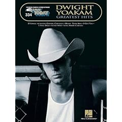 Dwight Yoakam Greatest Hits: E-Z Play Today Volume 334