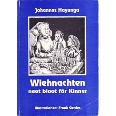 Wiehnachten - neet bloot f�r Kinner