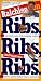 Raichlen on Ribs, Ribs, Outrageous Ribs