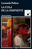 La cola de la serpiente (Spanish Edition)