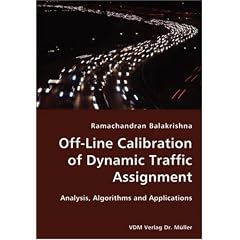 Off-Line Calibration of Dynamic Traffic Assignment: Analysis, Algorithms and Applications