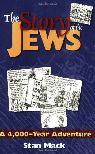 The Story of the Jews: A 4,000-Year Adventure-A Graphic History Book