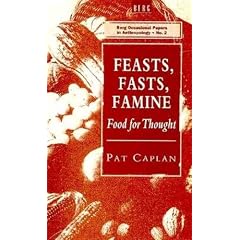 Feasts, Fasts, Famine: Food for Thought (Berg Occasional Papers in Ant)