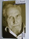 Ezra Pound. Mit Selbstzeugnissen und Bilddokumenten.