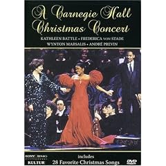 A Carnegie Hall Christmas Concert / Frederica von Stade, Kathleen Battle, Wynton Marsalis