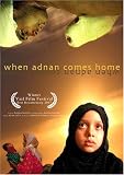 When Adnan Comes Home
