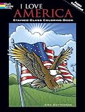 I Love America Stained Glass Coloring Book (Dover Stained Glass Coloring Book)