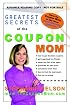 Greatest Secrets of the Coupon Mom