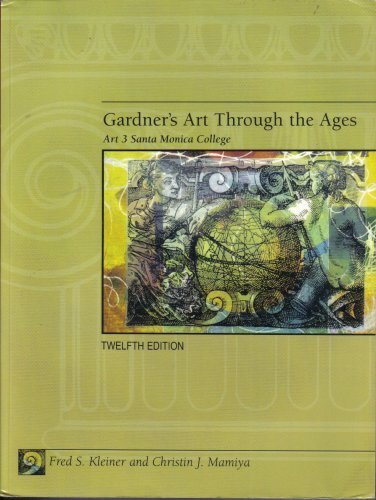 Gardner's Art Through the Ages Twelfth Edition