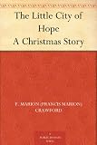 The Little City of Hope A Christmas Story