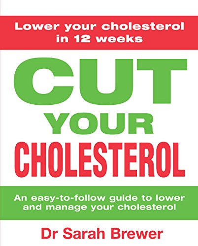 cut your cholesterol a three month programme to reducing cholesterol
