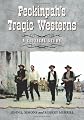 Peckinpah's tragic westerns : a critical study