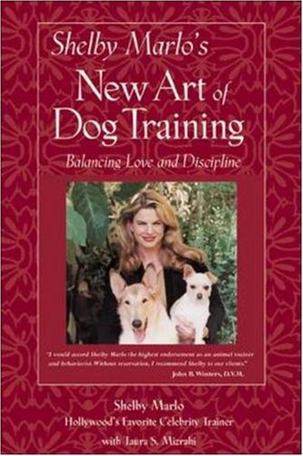 Shelby Marlo's New Art of Dog Training