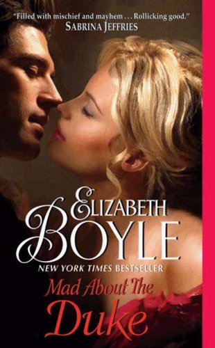 Mad About the Duke (Bachelor Chronicles) by Elizabeth Boyle