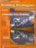 Building Strategies for GED Success: Language Arts, Reading   [BUILDING STRATEGIES FOR GED SU] [Paperback]