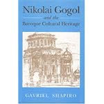 Nikolai Gogol and the Baroque Cultural Heritage book cover