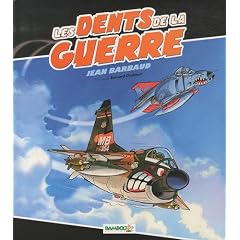 Les dents de la guerre