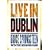 Live in Dublin