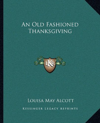 An Old Fashioned Thanksgiving