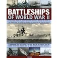Battleships of World War II: An illustrated history and country-by-country directory of warships, including... by Peter Hore