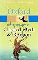 The Oxford Dictionary of Classical Myth and Religion (Oxford Paperback Reference Series)