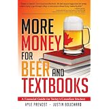More Money for Beer and Textbooksby Kyle Prevost