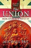 The Union : England, Scotland and the Treaty of 1707