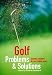 Golf Problems & Solutions