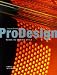 ProDesign : Eloge du design utile