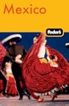Fodor's Mexico, 26th Edition