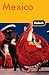 Fodor's Mexico, 26th Edition (Travel Guide)